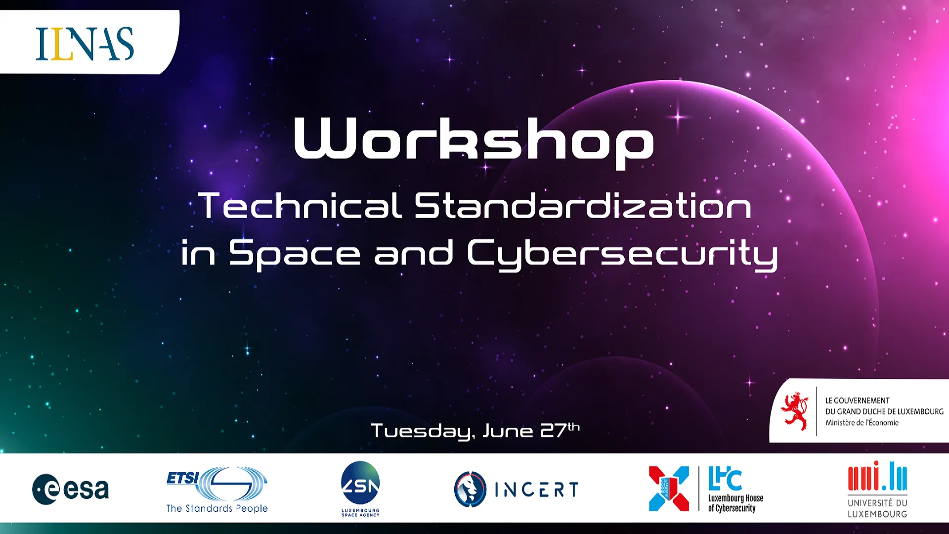 ILNAS Invitation : Workshop – Technical Standardization in Space and Cybersecurity