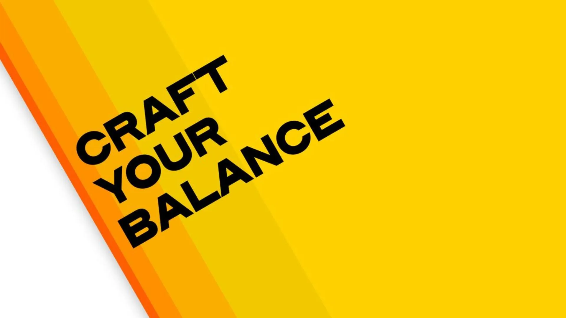 Craft your balance - Fir ee bessert Handwierk Craft your balance - Fir ee bessert Handwierk