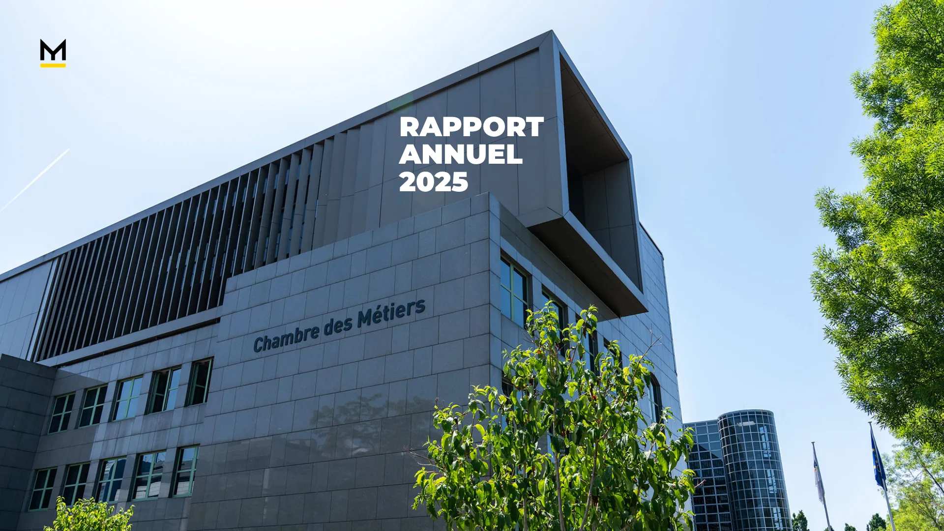 Rapport annuel 2025 : une année d'engagement au service de l'Artisanat luxembourgeois