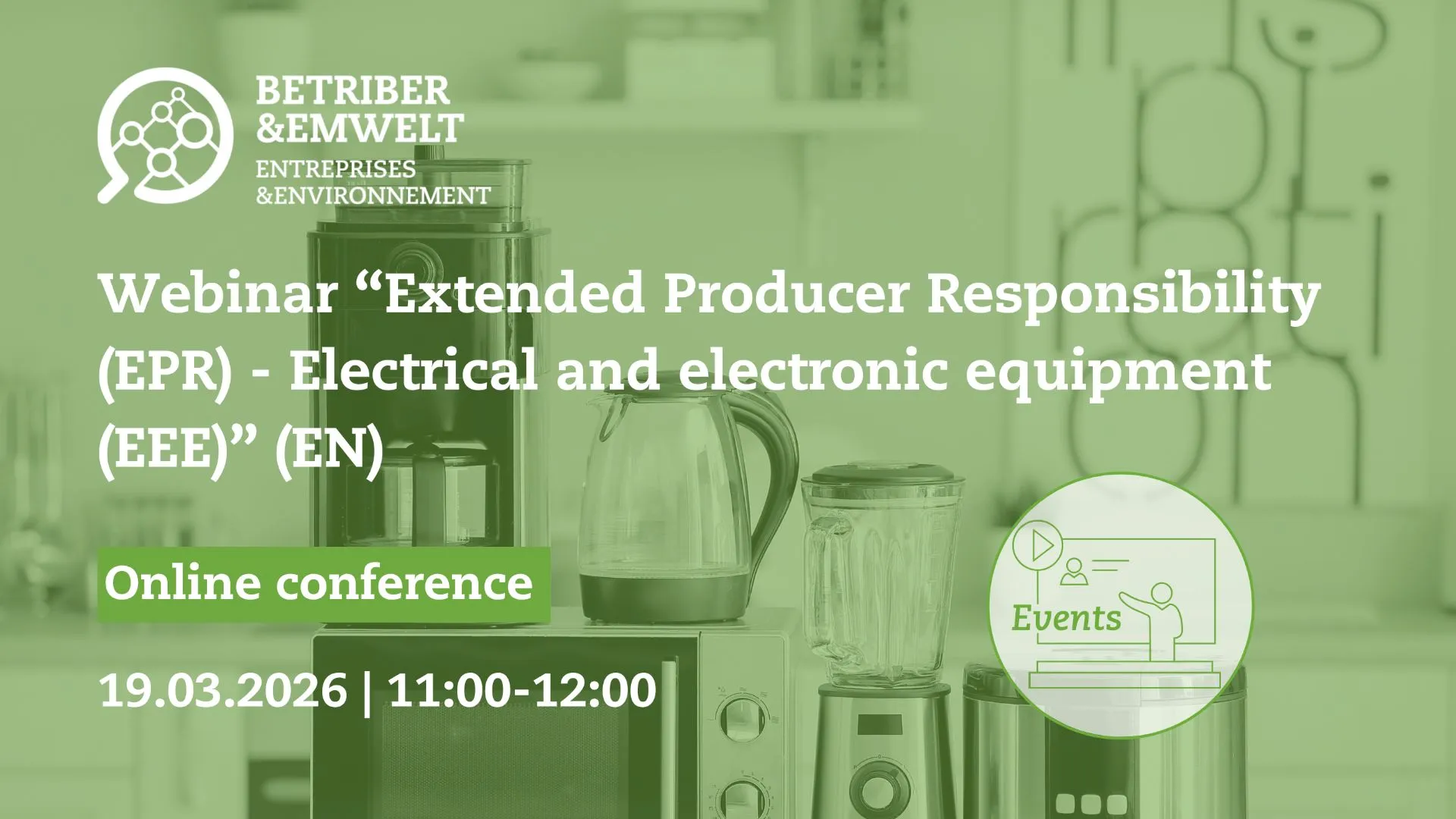 Webinare „Erweiterte Herstellerverantwortung (EHV) – Elektro- und Elektronikgeräte (EEE)“