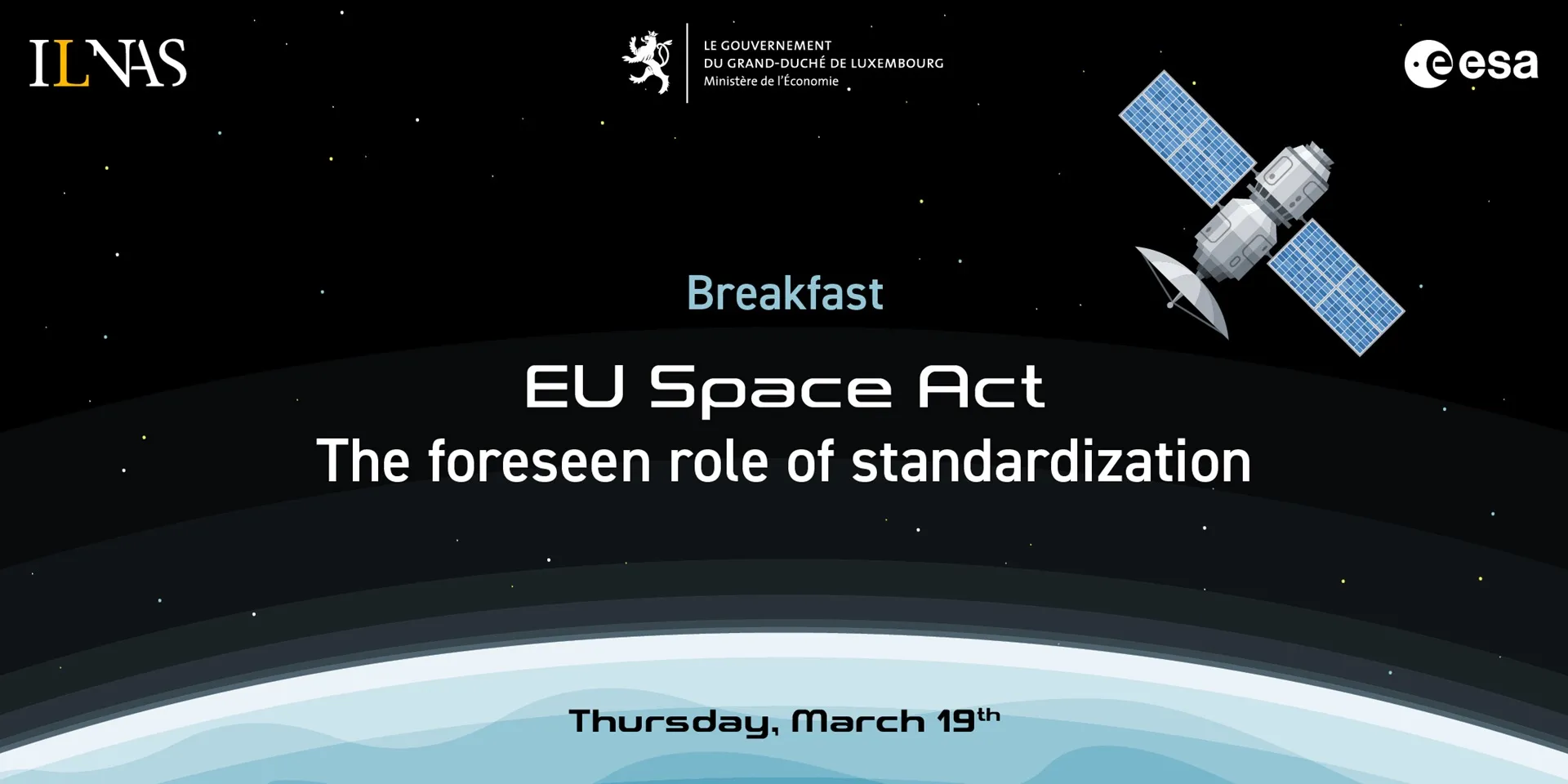 ILNAS : « Breakfast – EU Space Act: the foreseen role of standardization »