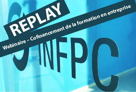 Replay - Webinaire : Cofinancement de la formation en entreprise